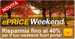 Scopri ePRICE weekend